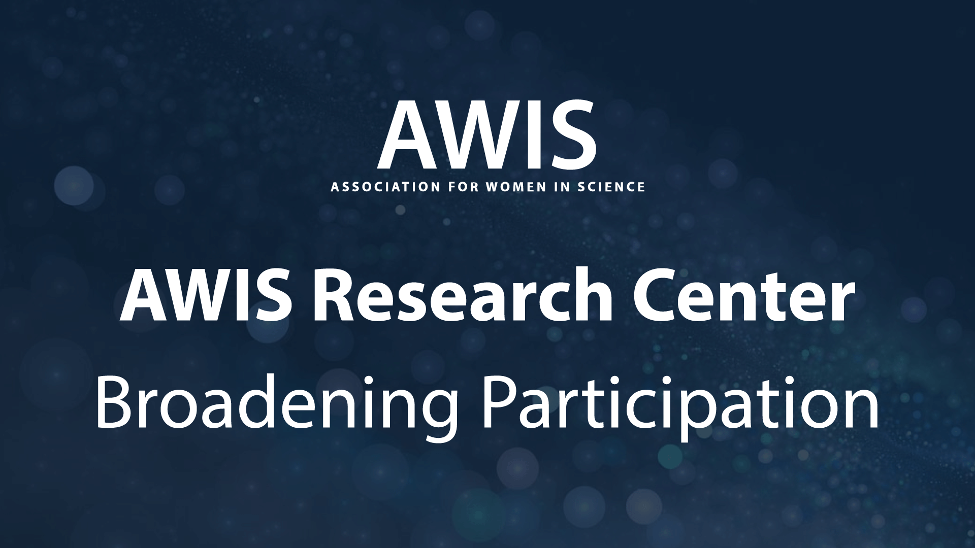 AWIS Research on Broadening Participation for Women in STEM